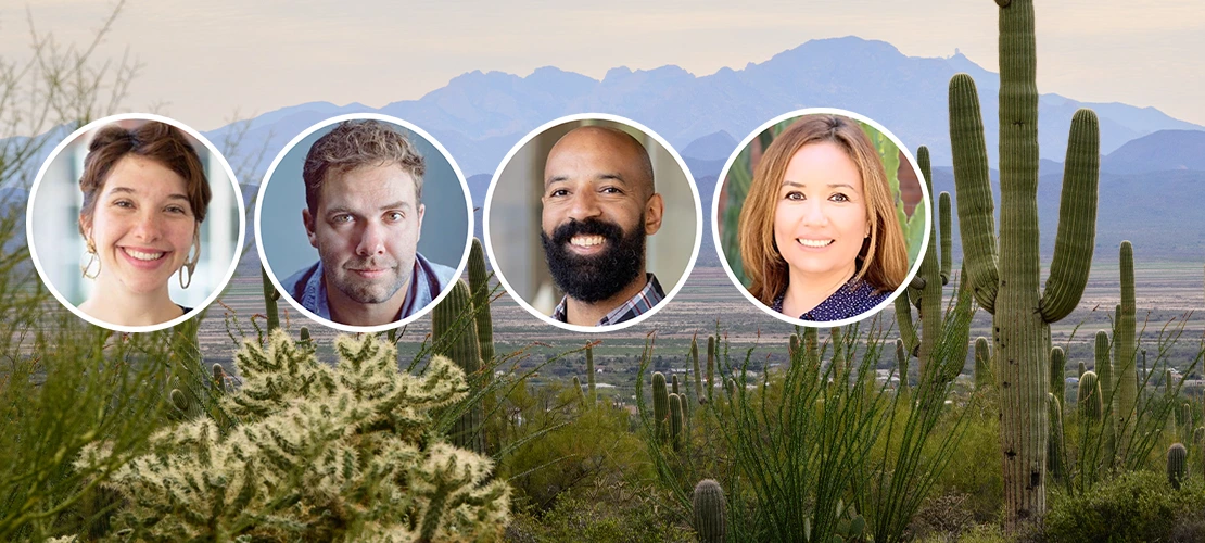 Desert image with mountains and cacti, overlaid with headshots of Laura Horley, Aaron Bugaj, Kenneth Kokroko, and Nadia Alvarez Mexia